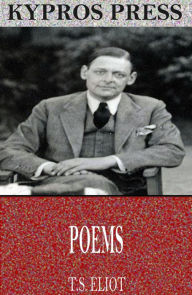 Poems T. S. Eliot Author