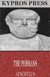 The Persians Aeschylus Author
