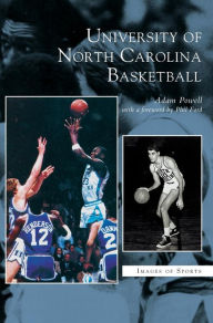 University of North Carolina Basketball Adam Powell Author