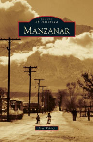 Manzanar Jane Wehrey Author