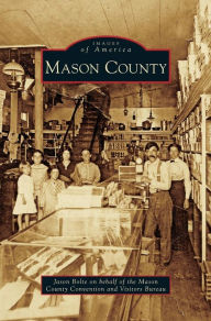 Mason County Jason Bolte Author