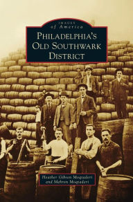 Philadelphia's Old Southwark District - Heather Gibson Moqtaderi