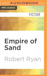 Empire of Sand Robert Ryan Author
