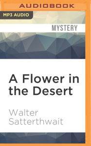 A Flower in the Desert