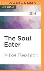 The Soul Eater Mike Resnick Author