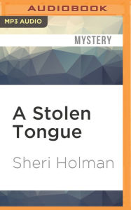 A Stolen Tongue Sheri Holman Author