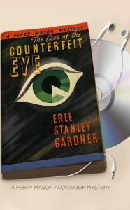 The Case of the Counterfeit Eye (Perry Mason Series #6) - Erle Stanley Gardner