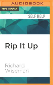Rip It Up Richard Wiseman Author
