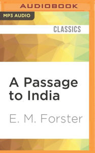 A Passage to India E. M. Forster Author
