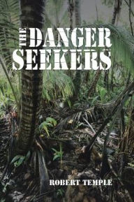 The Danger Seekers