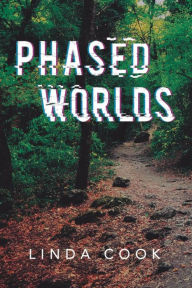 Phased Worlds Linda Cook Author