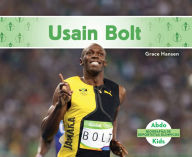 Usain Bolt (Usain Bolt) (Spanish Version) Grace Hansen Author