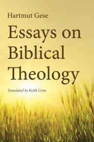 Essays on Biblical Theology Hartmut Gese Author