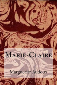 Marie-Claire Marguerite Audoux Author