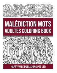 Malas Palabras Adulto Libro De Colorear Happy Vale Publishing Pte Ltd Author
