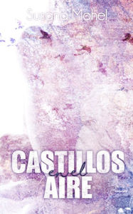 Castillos en el aire - Susana Mohel