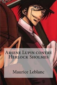 Arsene Lupin contre Herlock Sholmes by Maurice Hollybooks Paperback | Indigo Chapters