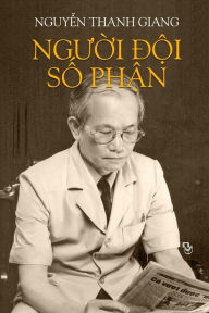 Nguoi Doi So Phan Nguyen Thanh Giang Author