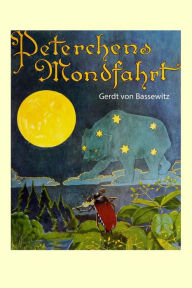 Peterchens Mondfahrt Gerdt von Bassewitz Author