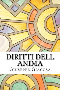 Diritti Dell Anima - Giuseppe Giacosa