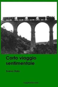 Corto viaggio sentimentale Svevo Italo LeggereGiovane Author
