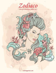 Zodiaco Libro da Colorare per Adulti 1 & 2 Nick Snels Author