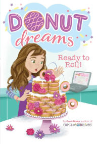 Ready to Roll! (Donut Dreams #6) Coco Simon Author