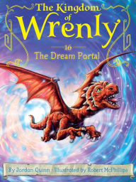 The Dream Portal (The Kingdom of Wrenly Series #16) Jordan Quinn Author