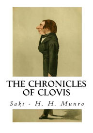 The Chronicles of Clovis - H. H. Munro