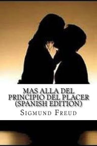 Mas Alla del Principio del Placer Sigmund Freud Author