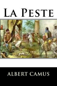 La Peste (Spanish Edition) - Albert Camus