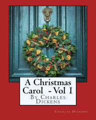 A Christmas Carol - Volume 1: Exclusive Gigantic Print Edition Charles Dickens Author