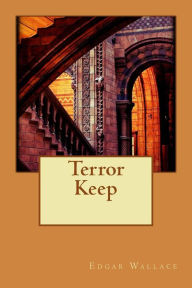 Terror Keep Edgar Wallace Author