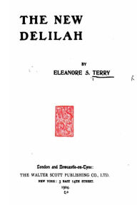 The New Delilah - Eleanore S. Terry