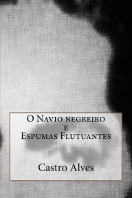 Navio negreiro Castro Alves Author