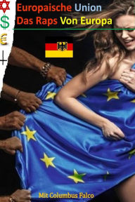 Europaische Union: Das Raps Von Europa