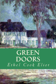 Green Doors - Ethel Cook Eliot