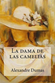 La dama de las camelias - Alexandre Dumas fils