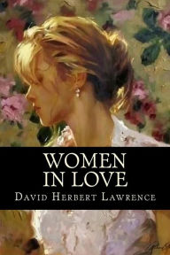 Women in love - David Herbert Lawrence
