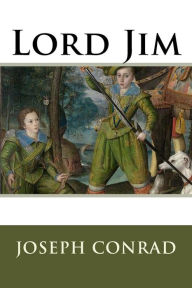 Lord Jim . Joseph Conrad Author
