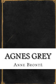 Agnes Grey - Anne Brontë
