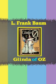 Glinda of OZ L. Frank Baum Author