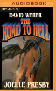 The Road to Hell (Multiverse Series #3) David Weber Author