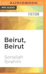 Beirut, Beirut Sonallah Ibrahim Author