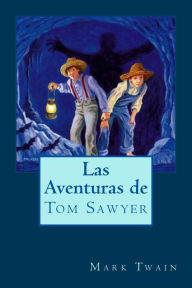 Las aventuras de Tom Sawyer - Mark Twain