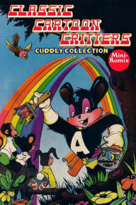 Classic Cartoon Critters: Cuddly Collection - Kazoo Komix