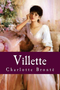 Villette Charlotte Brontë Author
