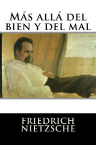 Más allá del bien y del mal Friedrich Nietzsche Author