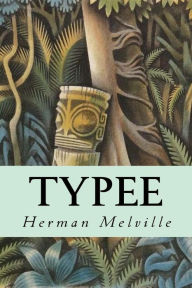 Typee Herman Melville Author