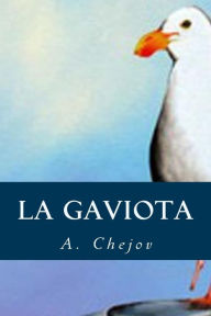 La Gaviota - A. Chejov